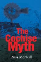 The Cochise Myth 1491714921 Book Cover
