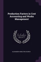 Production Factors in Cost Accounting and Works Management 1021709379 Book Cover