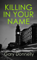 Killing in Your Name 0749025425 Book Cover
