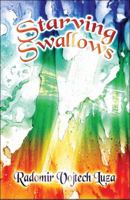 Starving Swallows 1605637254 Book Cover