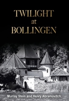 Twilight at Bollingen 1685036880 Book Cover