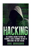 Hacking: Computer Hacking: The Essential Hacking Guide for Beginners, Everything You need to know about Hacking, Computer Hacking, and Security Penetration 1512335746 Book Cover