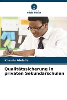 Qualitätssicherung in privaten Sekundarschulen 620939132X Book Cover