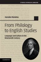 From Philology to English Studies: Language and Culture in the Nineteenth Century 1107515610 Book Cover