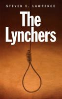 The Lynchers 1555043100 Book Cover