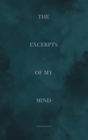 The Excerpts of My Mind 0228897106 Book Cover