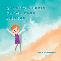QUANDO A PRAIA CHAMA PARA BRINCAR 6500663446 Book Cover