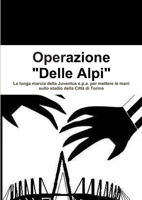 Operazione Delle Alpi 1291113991 Book Cover