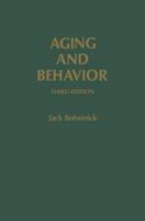 Aging and Behavior: A Comprehensive Integration of Research Findings 3662377071 Book Cover