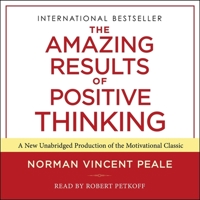 The Amazing Results of Positive Thinking 0449911918 Book Cover