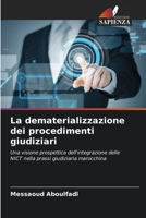 La dematerializzazione dei procedimenti giudiziari 6205864045 Book Cover