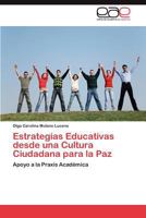 Estrategias Educativas desde una Cultura Ciudadana para la Paz 3846561703 Book Cover