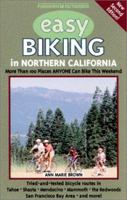 Easy Biking in Northern California 1573540617 Book Cover