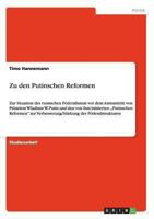 Zu den Putinschen Reformen: Zur Situation des russischen F�deralismus vor dem Amtsantritt von Pr�sident Wladimir W. Putin und den von ihm initiierten, Putinschen Reformen'' zur Verbesserung/St�rkung d 3640442679 Book Cover
