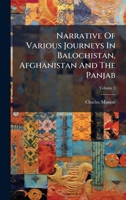 Narrative Of Various Journeys In Balochistan, Afghanistan And The Panjab 1024639134 Book Cover