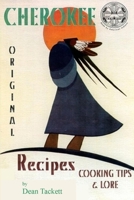 Cherokee Recipes, Cooking Tips & Lore B00282N7DK Book Cover