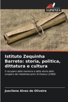 Istituto Zequinha Barreto: storia, politica, dittatura e cultura: Il recupero della memoria e della storia dello sciopero dei metalmeccanici di Osasco (1968) 6205926040 Book Cover