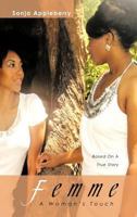 Femme: A Woman's Touch 1466960205 Book Cover