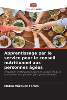Apprentissage par le service pour le conseil nutritionnel aux personnes âgées (French Edition) 6207579178 Book Cover