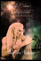 Elf Blood: Kallen's Tale: Book 14.5 of The Witch Fairy Series 1541332695 Book Cover