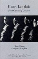 Henri Langlois: First Citizen of Cinema (Twayne's Filmmakers Series) 0805745211 Book Cover