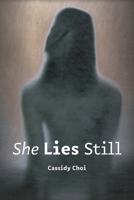 She Lies Still B0BSNWCS4Z Book Cover