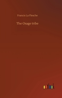 The Osage Tribe 1016228465 Book Cover