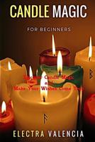 Candle Magic For Beginners 1542919967 Book Cover