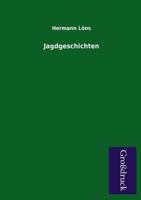 Jagdgeschichten (German Edition) 3842469160 Book Cover