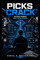 PICKS CRACK: Defensa Primero. Todo lo demás Después (Spanish Edition) B0H4Y4SM69 Book Cover
