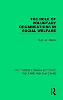 The Role of Voluntary Organisations in Social Welfare 1138609595 Book Cover