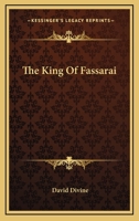 THE KING OF FASSARAI 0548389187 Book Cover