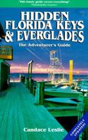 Hidden Florida Keys and Everglades: Including Key Largo and Key West (Hidden Florida Keys & Everglades)