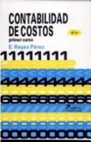 Contabilidad de costos/ Cost Accounting 9681836510 Book Cover