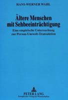 Aeltere Menschen Mit Sehbeeintraechtigung: Eine Empirische Untersuchung Zur Person-Umwelt-Transaktion 3631305761 Book Cover