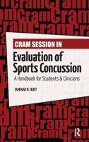 Cram Session in Evaluation of Sports Concussion: A Handbook for Students & Clinicians 1032967471 Book Cover