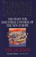 Turning Japanese the Fight for Industria 0002550172 Book Cover