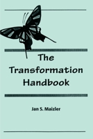 The Transformation Handbook 0595160360 Book Cover