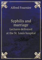 Syphilis and Marriage 1018380302 Book Cover