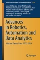 Advances in Robotics, Automation and Data Analytics: Selected Papers from iCITES 2020 3030709167 Book Cover