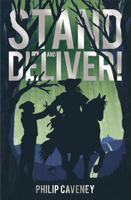 Stand and Deliver! 1915235413 Book Cover