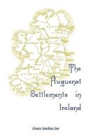 The Huguenot Settlements in Ireland 0788420054 Book Cover