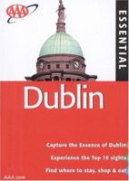 Dublin Essential Guide (Aaa Essential Travel Guide Series) 1595084150 Book Cover