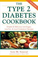Type 2 Diabetes Cookbook: Simple and Delicious Low-sugar, Low-fat and Low-cholesterol Recipes 0737302607 Book Cover