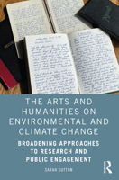The Arts and Humanities on Environmental and Climate Change 0367491451 Book Cover