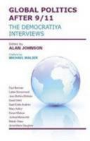 Global Politics After 9/11: The Democratiya Interviews 1905833113 Book Cover