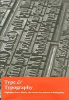 Type & Typography: Highlights from Matrix--The Review for Printers & Bibliophiles 0971568766 Book Cover