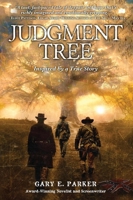 JUDGMENT TREE: Inspired by a True Story 1610886968 Book Cover