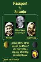 Passport to Soweto: 2017 1544092377 Book Cover