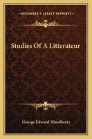 Studies Of A Litterateur 1430453494 Book Cover